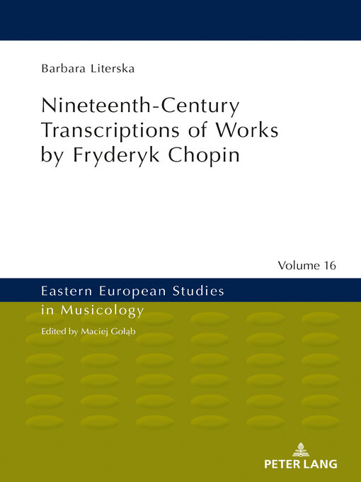Title details for Nineteenth-Century Transcriptions of Works by Fryderyk Chopin by Maciej Gołąb - Available